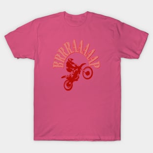 Brrraaaaap Dirtbike Motocross Design In Red T-Shirt